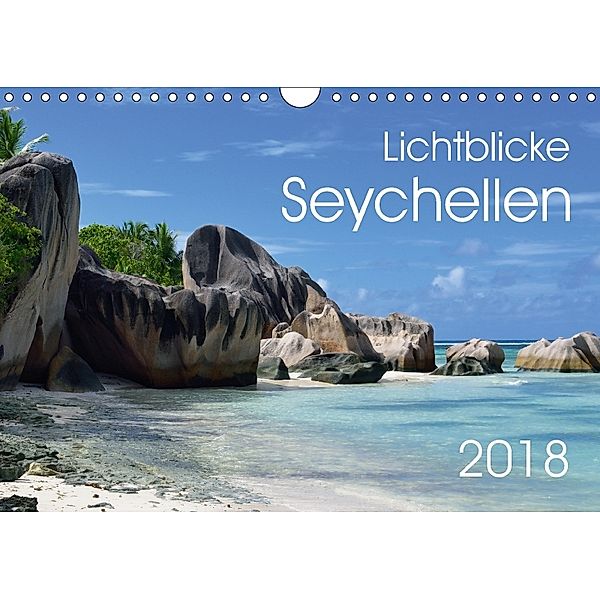 Lichtblicke - Seychellen (Wandkalender 2018 DIN A4 quer), Uwe Bade