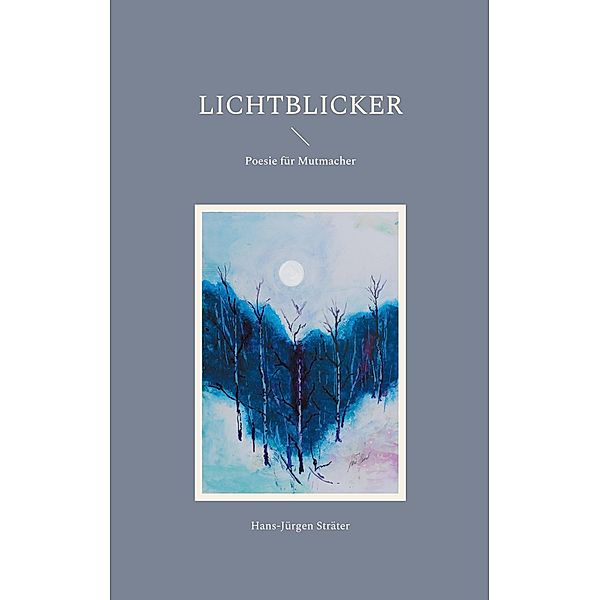 Lichtblicker, Hans-Jürgen Sträter