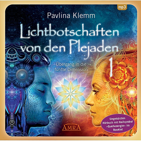 Lichtbotschaften von den Plejaden Band 1 (Ungekürzte Lesung und Heilsymbol Quellenergie),1 Audio-CD, MP3, Pavlina Klemm