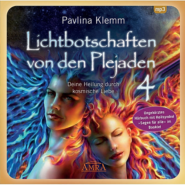 Lichtbotschaften von den Plejaden Band 4 (Ungekürzte Lesung und Heilsymbol Segen für alle),1 Audio-CD, MP3, Pavlina Klemm