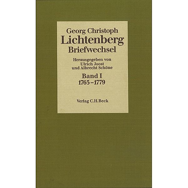 Lichtenberg Briefwechsel  Bd. 1: 1765-1779