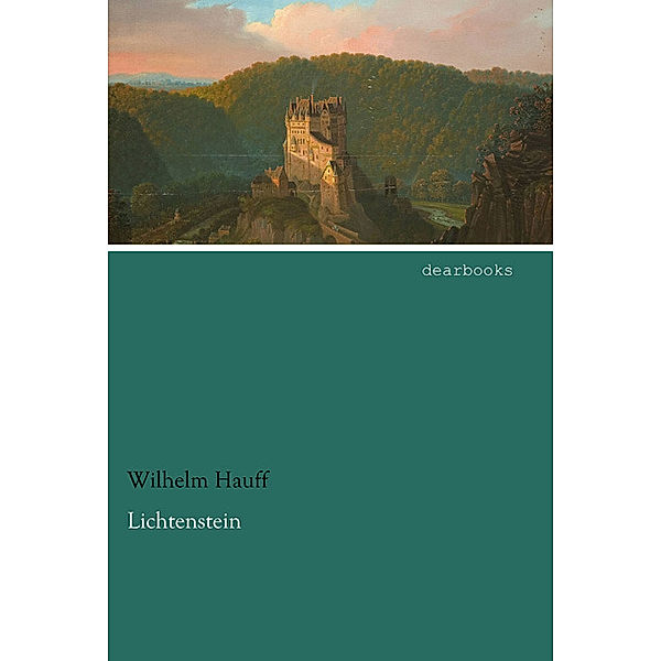 Lichtenstein, Wilhelm Hauff