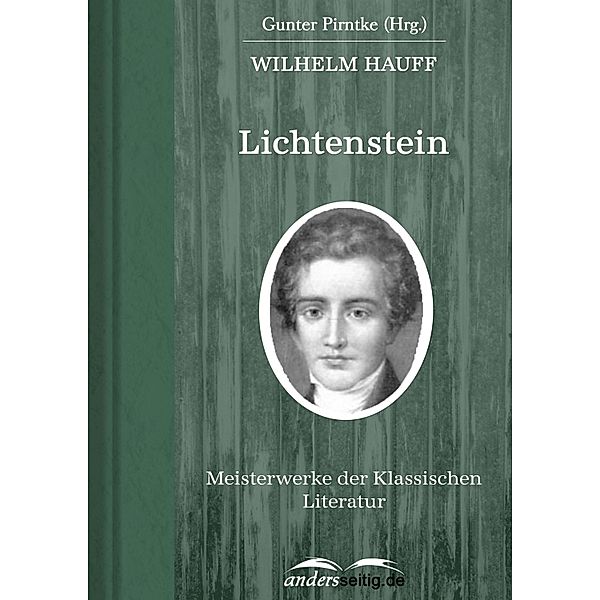 Lichtenstein / Meisterwerke der Klassischen Literatur, Wilhelm Hauff