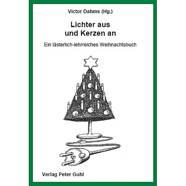 Lichter aus und Kerzen an, Victor Dahms