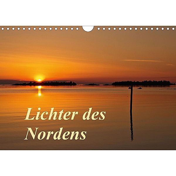 Lichter des Nordens (Wandkalender 2021 DIN A4 quer), Anja Ergler