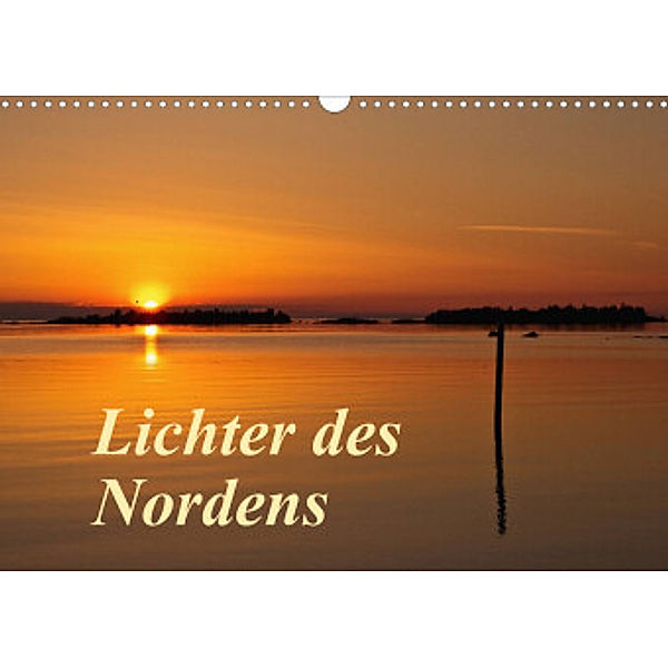 Lichter des Nordens (Wandkalender 2022 DIN A3 quer), Anja Ergler