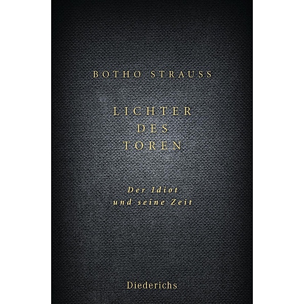 Lichter des Toren, Botho Strauss