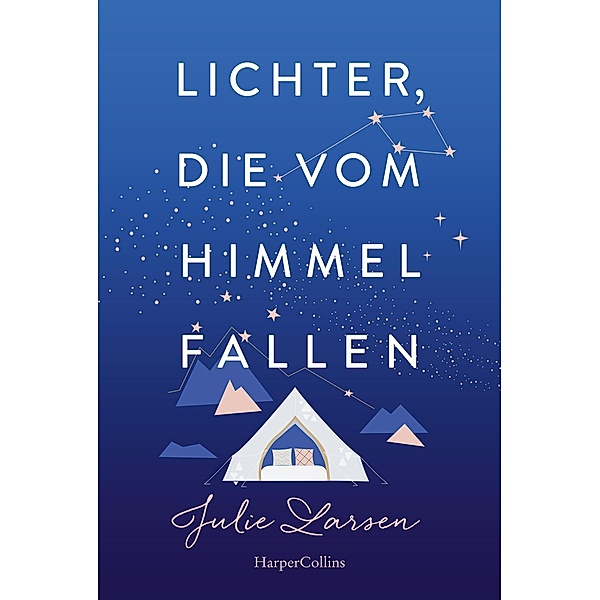 Lichter, die vom Himmel fallen, Julie Larsen