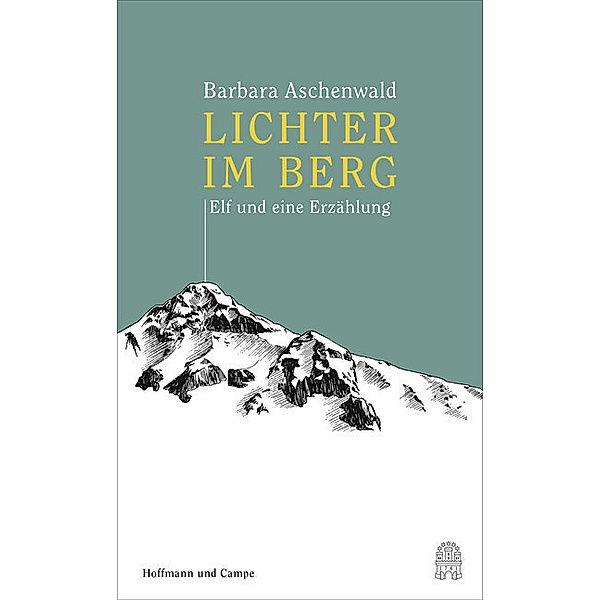 Lichter im Berg, Barbara Aschenwald