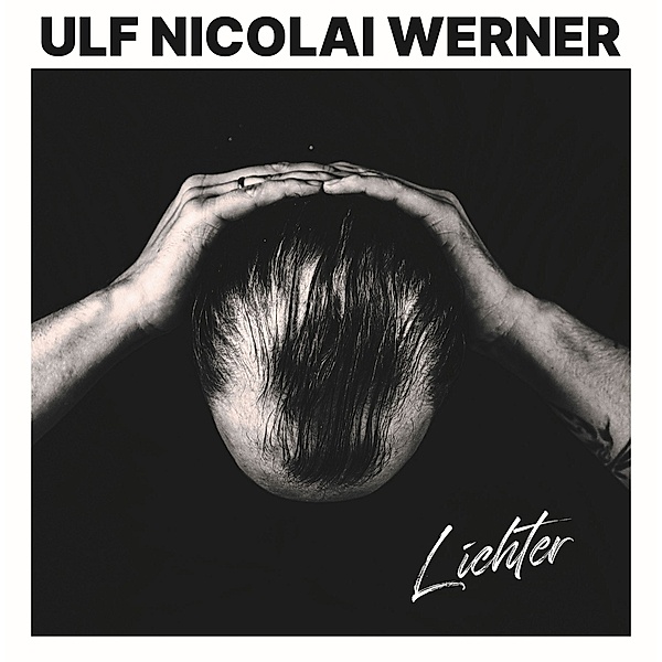 Lichter (Lp), Ulf Nicolai Werner