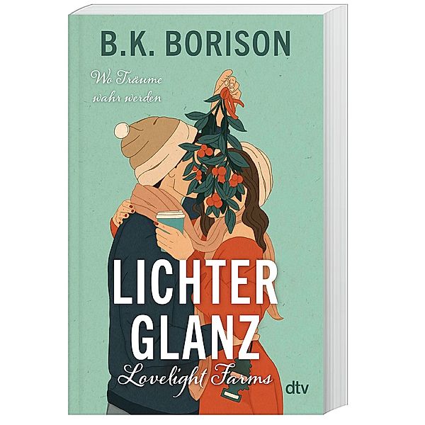 Lichterglanz / Lovelight Farms Bd.1, B. K. Borison