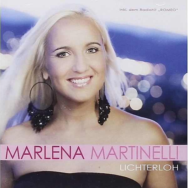 Lichterloh, Marlena Martinelli