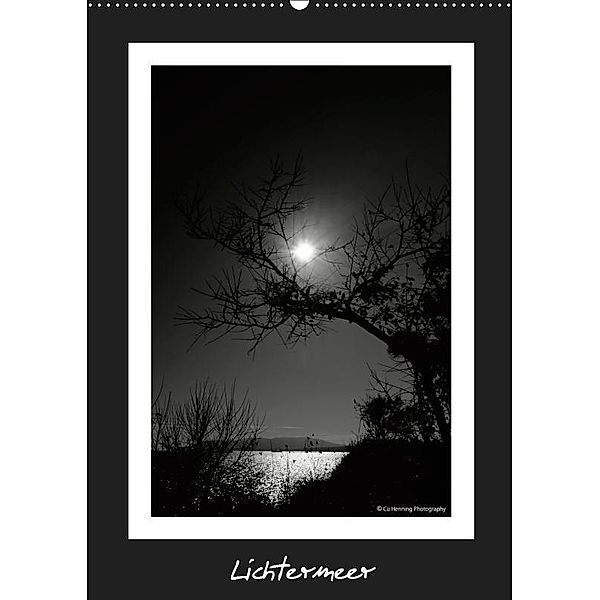 Lichtermeer (Wandkalender 2019 DIN A2 hoch), Cü HENNING