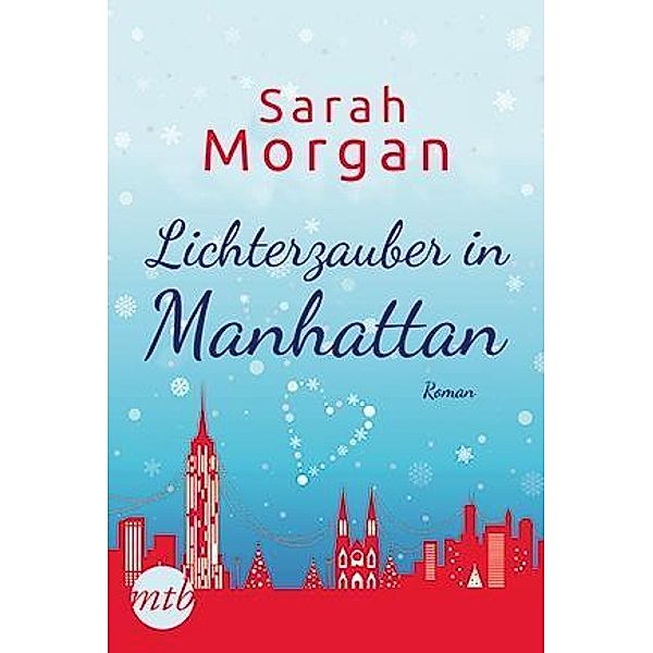 Lichterzauber in Manhattan / From Manhattan with Love Bd.3, Sarah Morgan