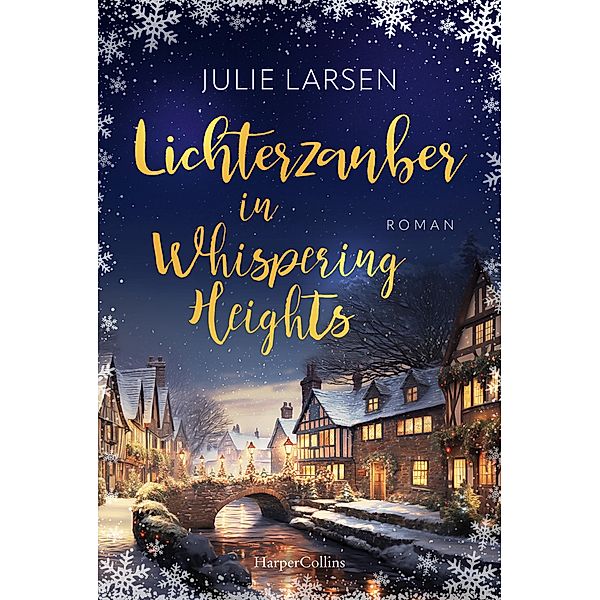 Lichterzauber in Whispering Heights, Julie Larsen