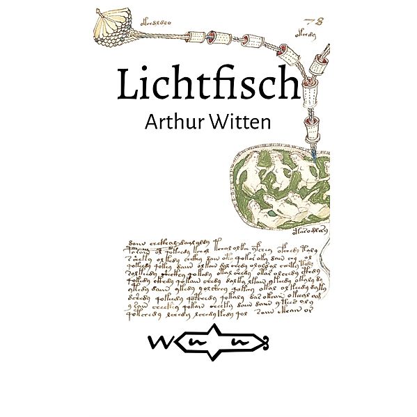 Lichtfisch, Arthur Witten