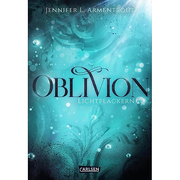 Lichtflackern / Oblivion Bd.3, Jennifer L. Armentrout