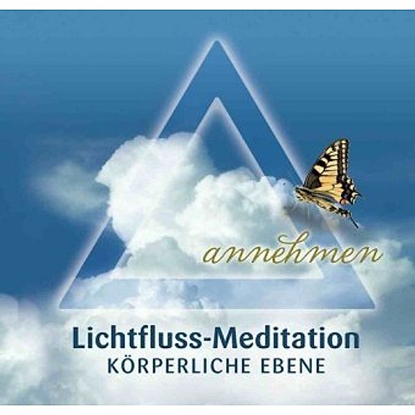 Lichtfluss-Meditation - Körperliche Ebene, 1 Audio-CD, Beatrice Wiesli