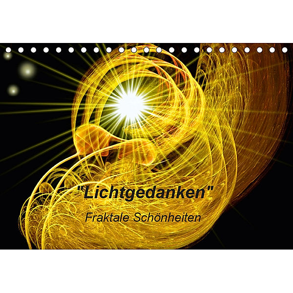 Lichtgedanken / CH-Version (Tischkalender 2019 DIN A5 quer), Art-Motiva