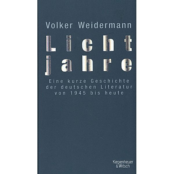 Lichtjahre, Volker Weidermann