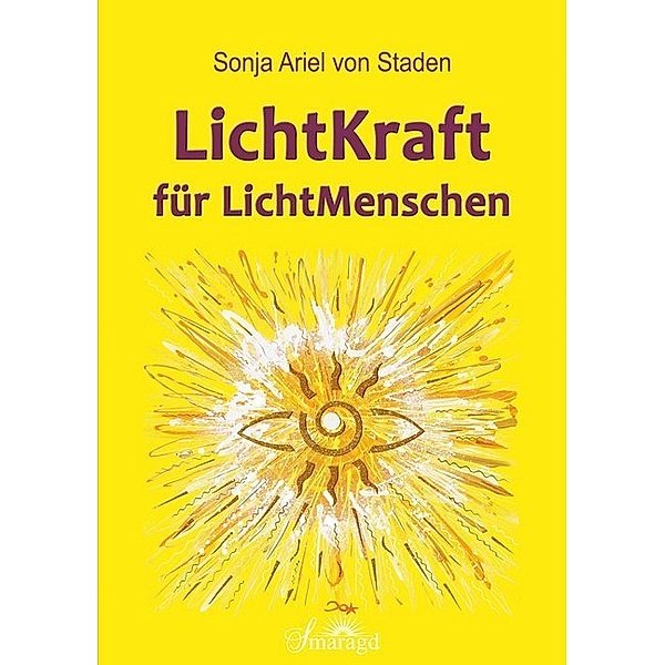 LichtKraft für LichtMenschen, Sonja Ariel von Staden