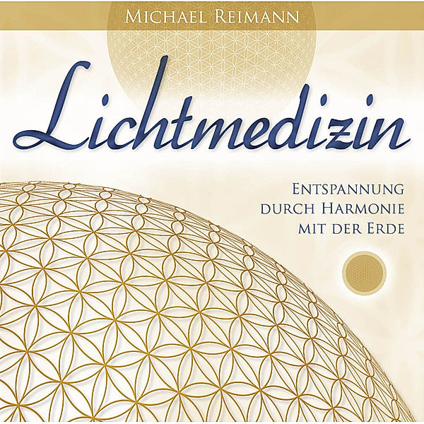 Lichtmedizin,1 Audio-CD, Michael Reimann