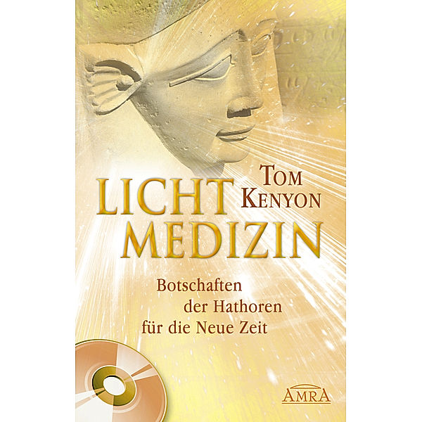 Lichtmedizin, m. Audio-CD, Tom Kenyon