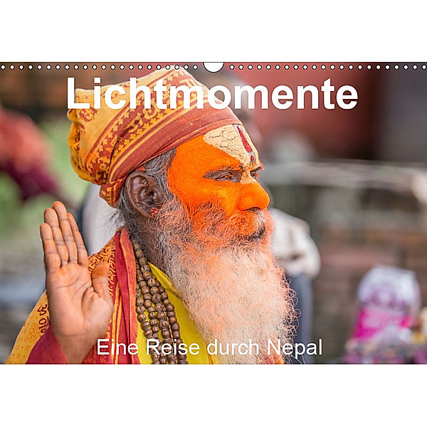 Lichtmomente - Eine Reise durch Nepal (Wandkalender 2019 DIN A3 quer), Saskia Kraft