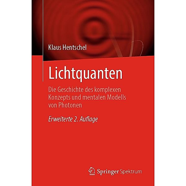 Lichtquanten, Klaus Hentschel