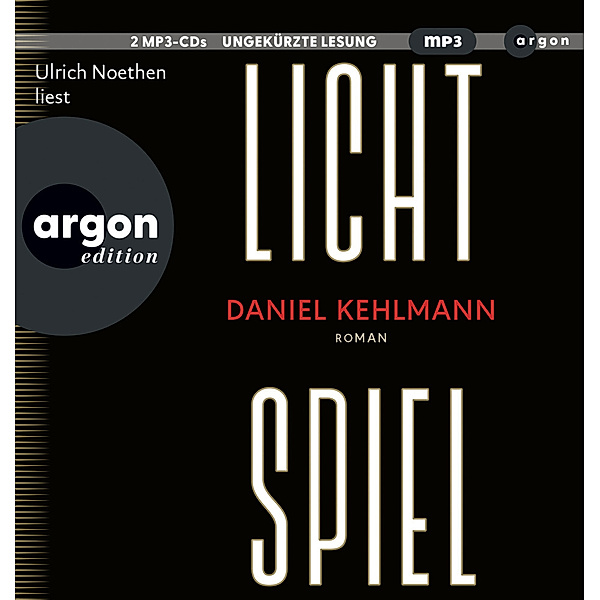 Lichtspiel,2 Audio-CD, 2 MP3, Daniel Kehlmann