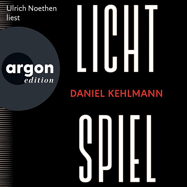 Lichtspiel, Daniel Kehlmann
