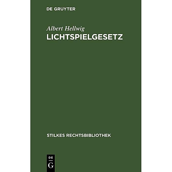 Lichtspielgesetz, Albert Hellwig