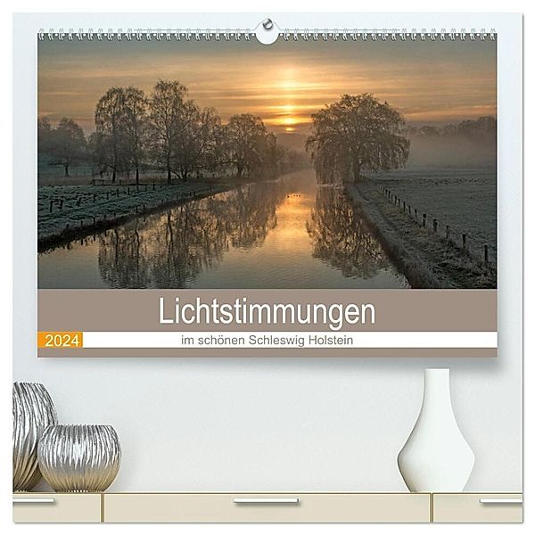 Lichtstimmungen im schönen Schleswig Holstein (hochwertiger Premium Wandkalender 2024 DIN A2 quer), Kunstdruck in Hochglanz, Andrea Potratz