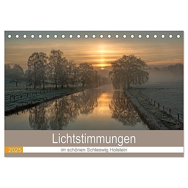 Lichtstimmungen im schönen Schleswig Holstein (Tischkalender 2025 DIN A5 quer), CALVENDO Monatskalender, Calvendo, Andrea Potratz