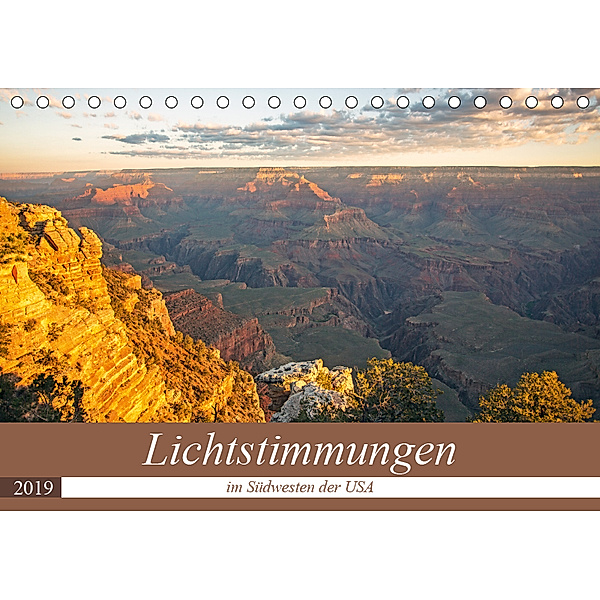 Lichtstimmungen im Südwesten der USA (Tischkalender 2019 DIN A5 quer), Andrea Potratz