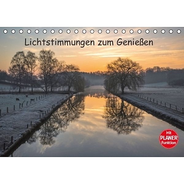 Lichtstimmungen zum Genießen (Tischkalender 2016 DIN A5 quer), Andrea Potratz