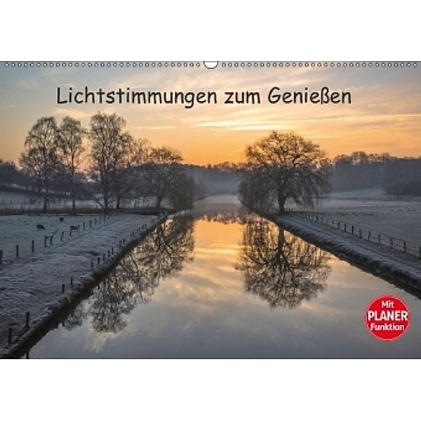 Lichtstimmungen zum Genießen (Wandkalender 2017 DIN A2 quer), Andrea Potratz