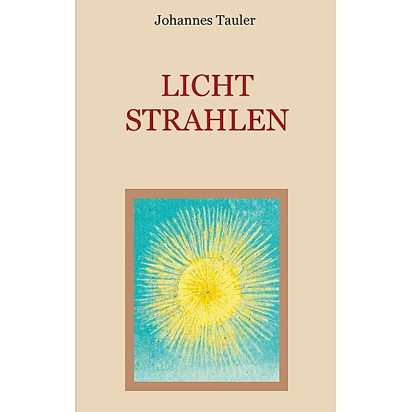 Lichtstrahlen, Johannes Tauler