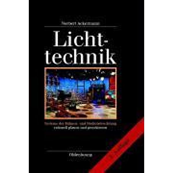 Lichttechnik, Norbert Ackermann