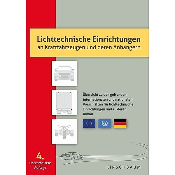 Lichttechnische Einrichtungen an Kraffahrzeugen und deren Anhängern, Bruno Möbus, Hans-Peter David, Martin Kläne-Menke, Fred Löhrke, Andreas Röse, Frank Schroeppel, Thomas Ziegler