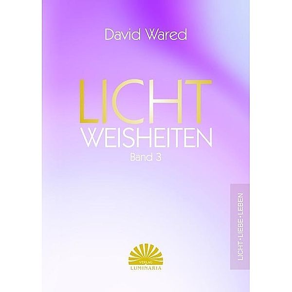 Lichtweisheiten, David Wared