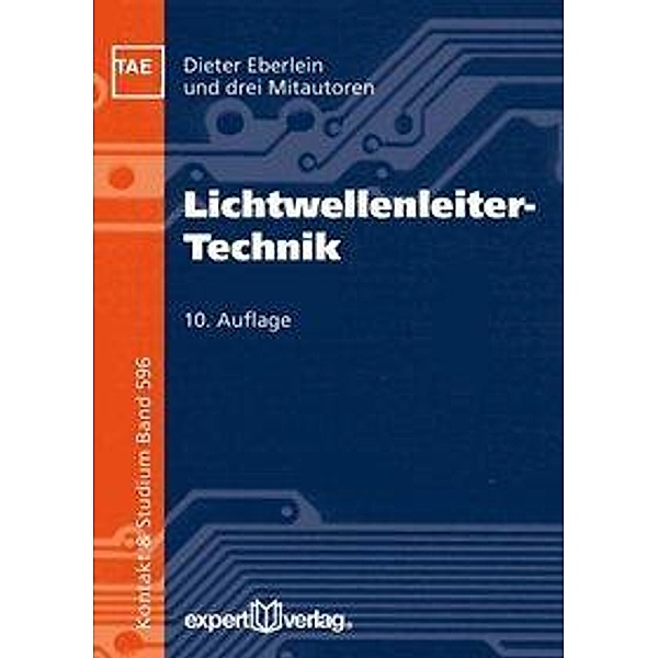Lichtwellenleiter-Technik, Dieter Eberlein