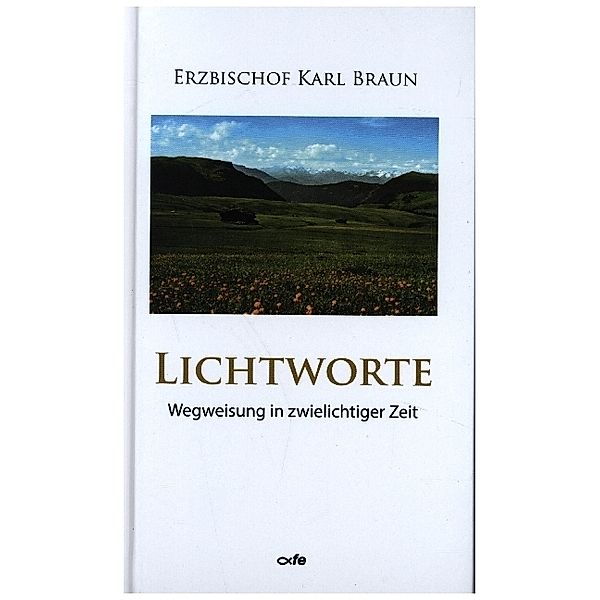 Lichtworte, Karl Braun