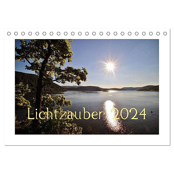 Lichtzauber 2024 (Tischkalender 2024 DIN A5 quer), CALVENDO Monatskalender, Heike Loß