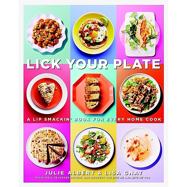 Lick Your Plate, Julie Albert, Lisa Gnat