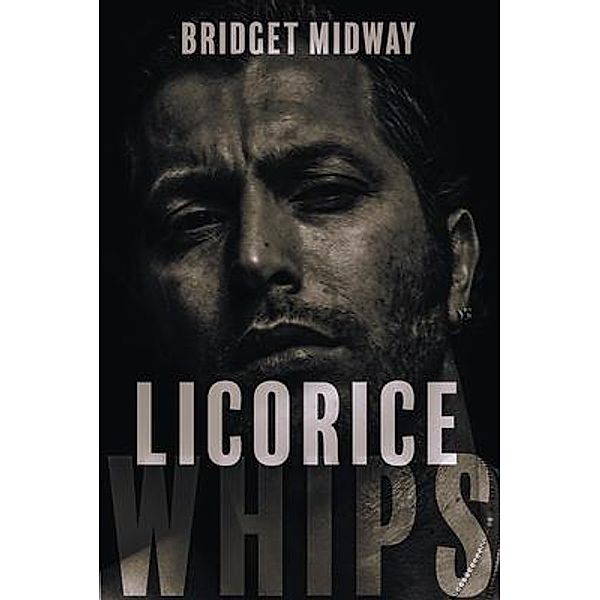 Licorice Whips / Stark Bright Entertainment, Bridget Midway