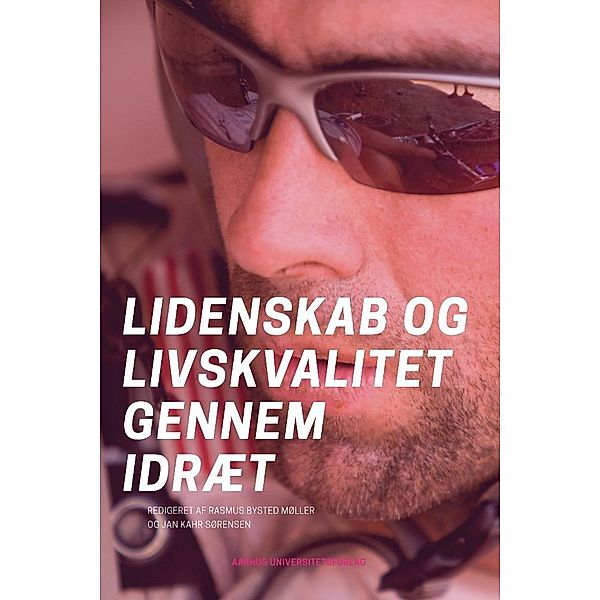 Lidenskab og livskvalitet gennem idræt