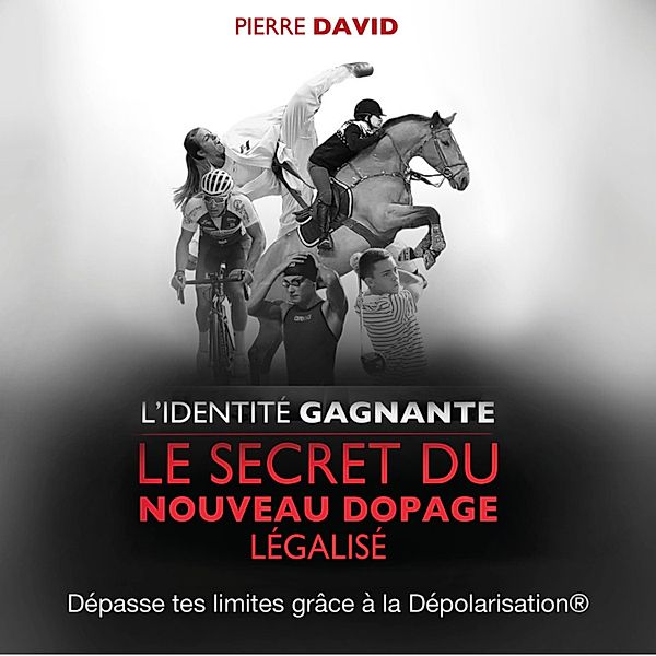 L'Identité gagnante, Pierre David