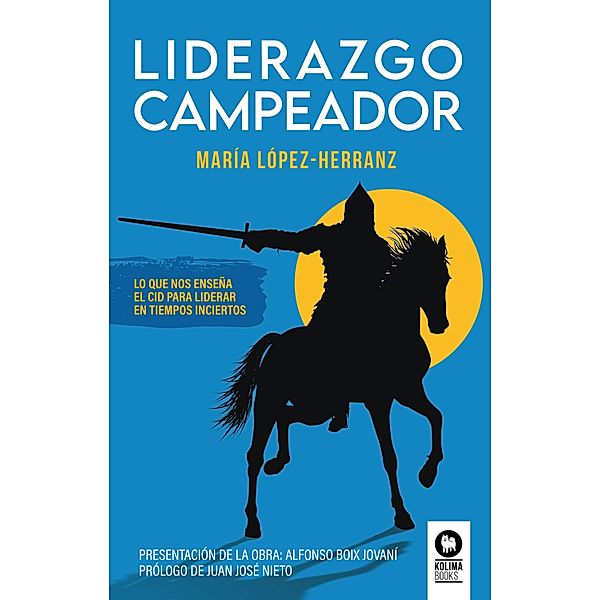 Liderazgo Campeador / Liderazgo con valores, María López-Herranz