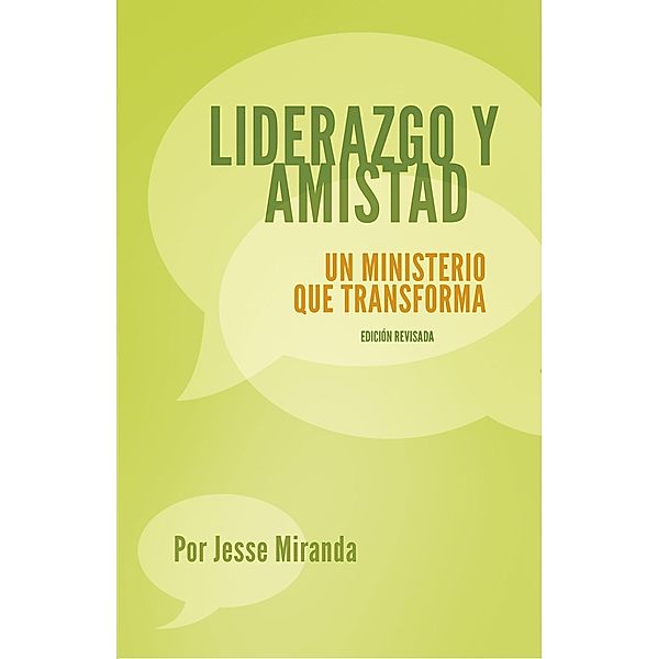 Liderazgo y Amistad, Jesse Miranda